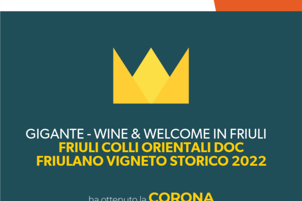 FRIULANO VIGNETO STORICO 2022  PREMIATO CON LA CORONA